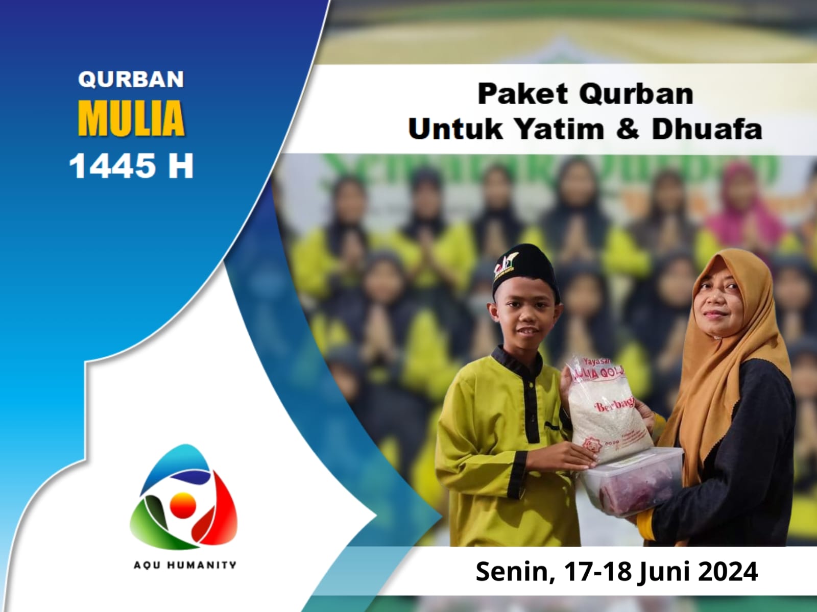 Home // Program Qurban Mulia 1445 H scroll down PROGRAM QURBAN MULIA 1445 H PROGRAM QURBAN MULIA 1445 H Hari Idul Adha merupakan puncak dari ibadah haji. Hari ini dirayakan tidak hanya oleh umat muslim yang sedang menunaikan ibadah haji di tanah suci Makkah Al-Mukaromah, tetapi juga dirayakan dengan penuh suka cita oleh umat muslim di seluruh dunia. Hari raya ini disebut juga Hari Raya Qurban, dimana pada hari itu bagi setiap hamba-Nya yang mampu dianjurkan untuk menunaikan kewajibannya menyembelih hewan qurban. Untuk itulah Aulia Qolbu Humanity (AQu Humanity) turut serta mengambil peran dalam memaknai Hari Raya Idul Qurban dengan aktifitas kegiatan sosial berbagi kebahagiaan kepada 1.000 mustahiq di 3 kota di Indonesia Yatim Piatu dan dhuafa. Hal itu dimaksudkan agar Idul Qurban dan segala aktifitasnya menjadi bermakna dan penuh manfaat di lingkungan sekitar Rumah Pemberdayaan Aulia Qolbu. Tersedia berbagai Type Hewan Qurban baik Kambing maupun sapi. Semoga Tahun Ini kita bisa ikut berqurban di Aqu Humanity (Yayasan Aulia Qolbu) Terima kasih Barakallah Klik Disini